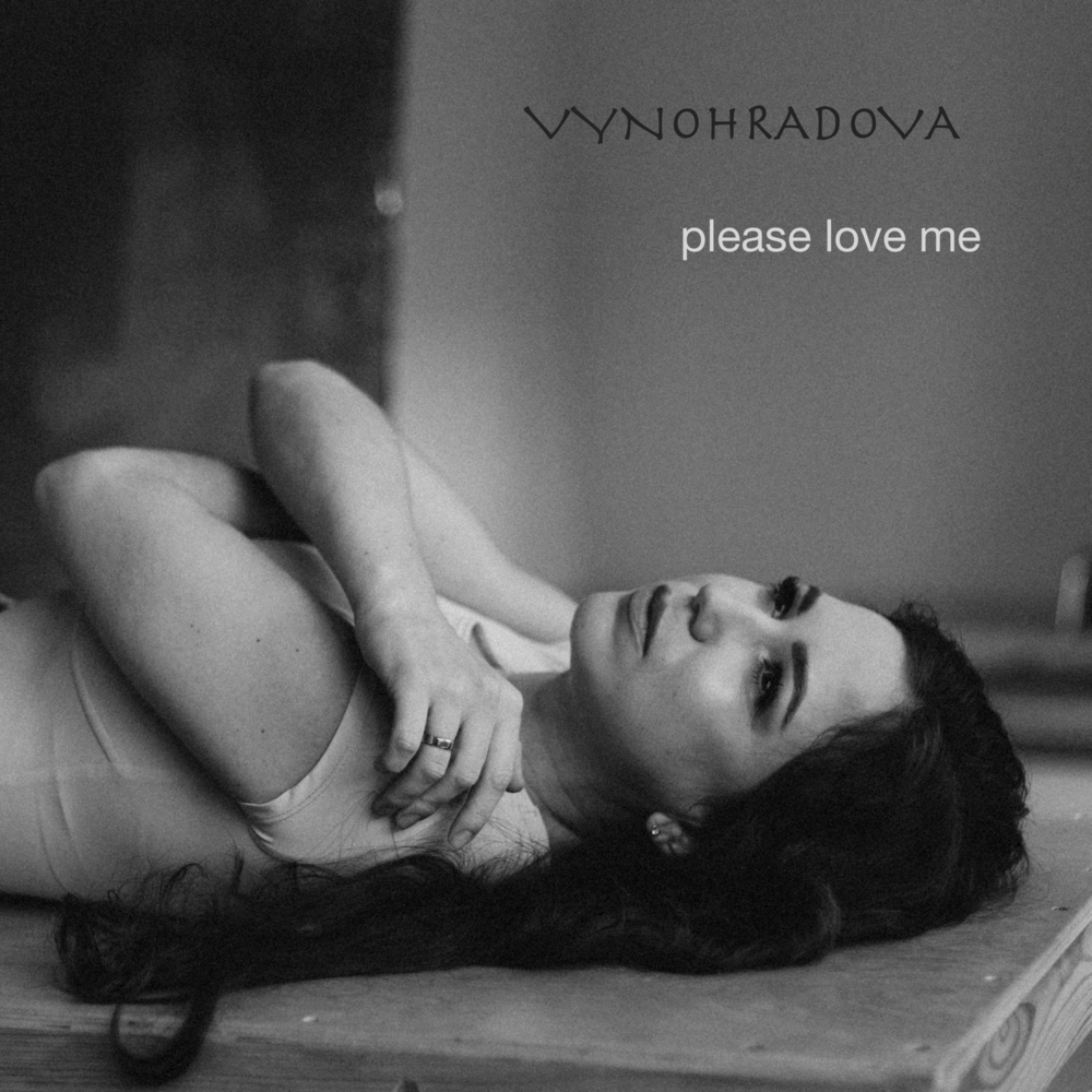 VYNOHRADOVA Please love me Cover